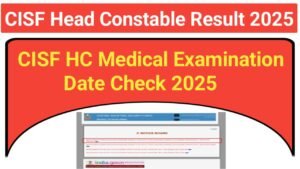CISF Head Constable Result 2025