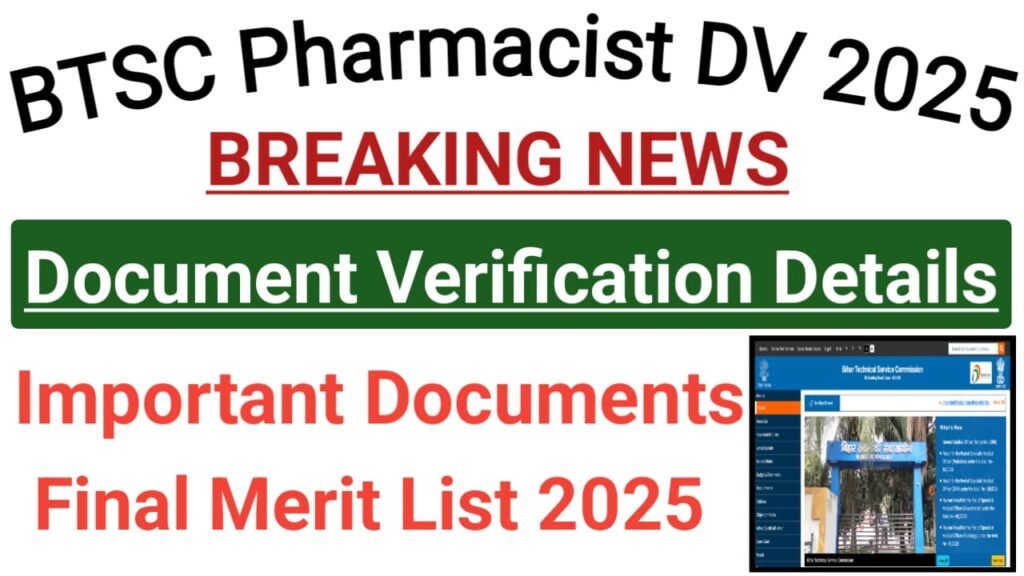 Bihar BTSC Pharmacist Documents Verification Date 2025