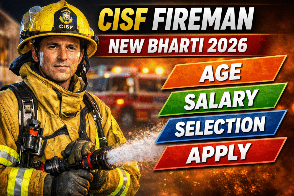 CISF Constable Fireman Bharti 2026 