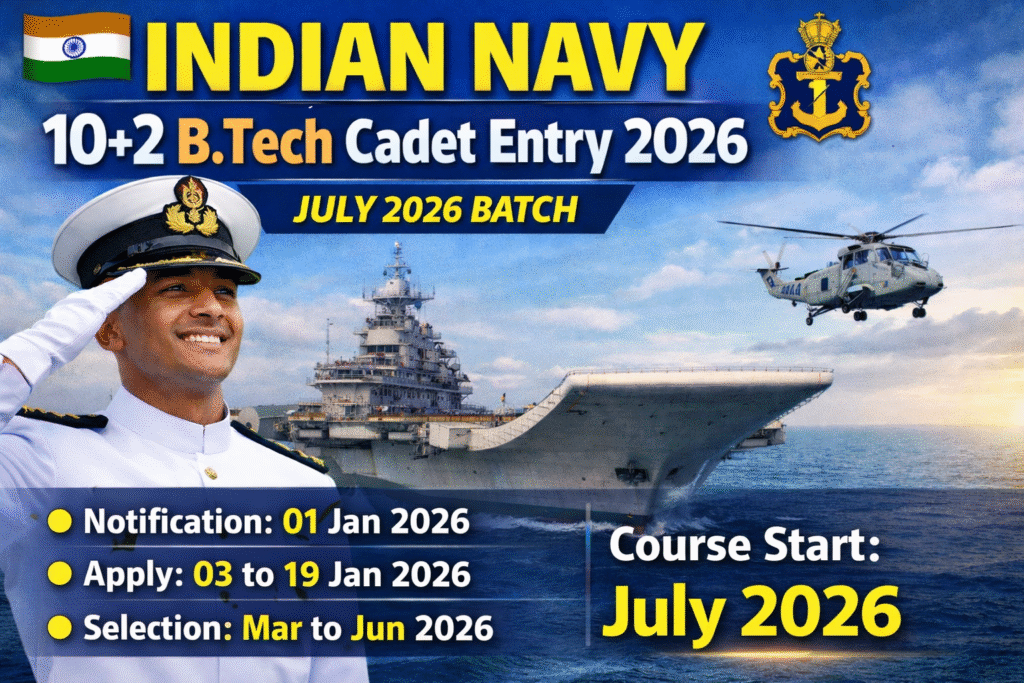 Indian Navy 10+2 Btech Cadet Entry Recruitment 2026